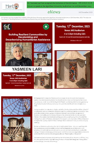 Dr. Yasmeen Lari has accepted the invitation of the 6th Sense Forum to speak at the Aga Khan University Auditorium on 12th December, 2023.