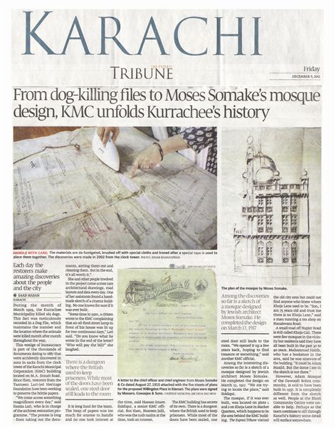 •	From dog-killing files to Moses Somake’s mosque design, KMC unfolds Kurrachee’s history by Saad Hasan, View PDF Below