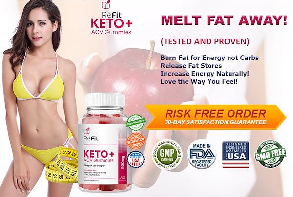 Refit Keto ACV Gummies– Natural Weight Loss Diet