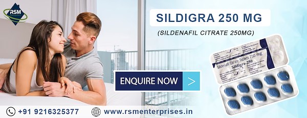 Reclaim Your Confidence Using Sildigra 250mg for a Thriving Love Life