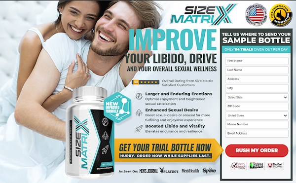 Size Matrix Male Enhancement- Easiest Way to Boost Your Libido