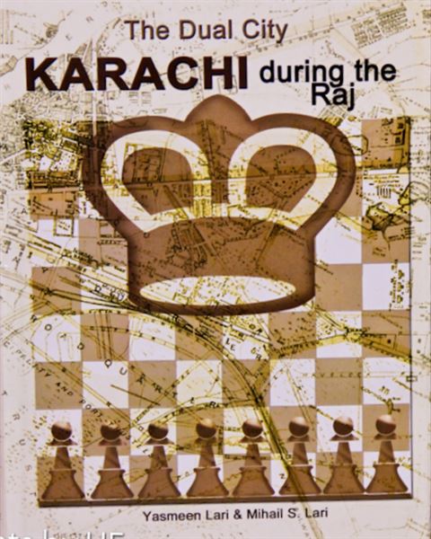 The Dual City : Karachi During the Raj
